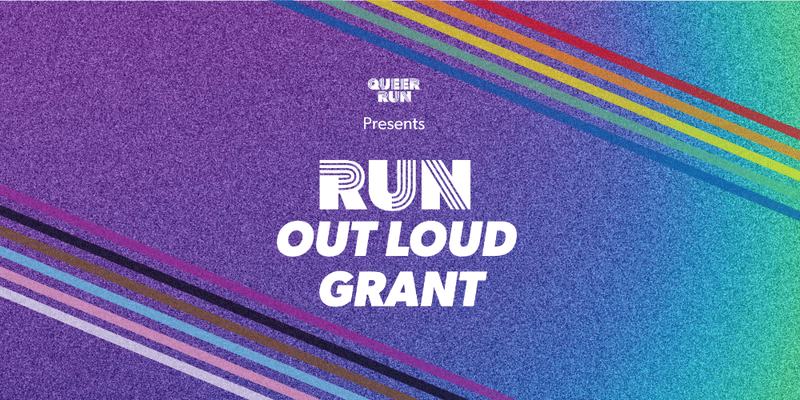 Queer Run's Run Out Loud Grant